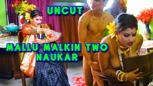 Mallu Malkin Hardcore Fuck with Two Naukar 2025 GoddesMahi Hindi Hot Short Film