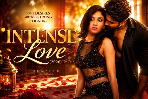Intense Love (2026) Hindi Hot Short Film